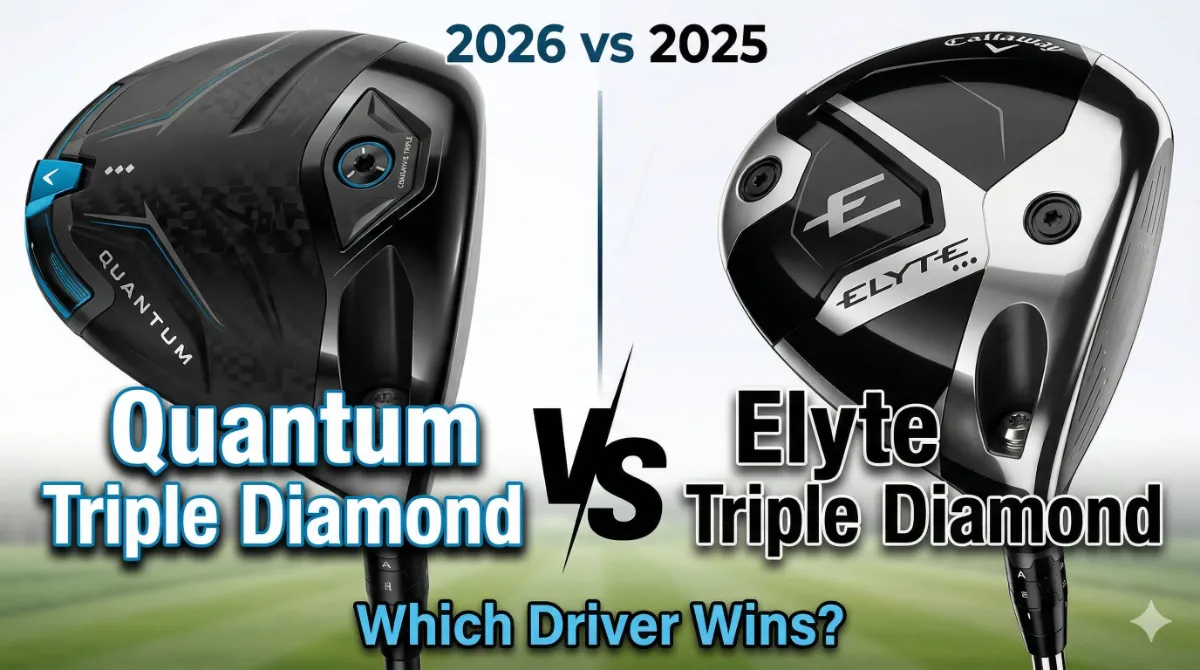 Callaway Golf Quantum Triple Diamond Driver vs Callaway Golf Elyte Triple Diamond Driver